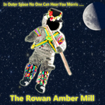 In Outer Space No One Can Hear You Morris by The Rowan Amber Mill